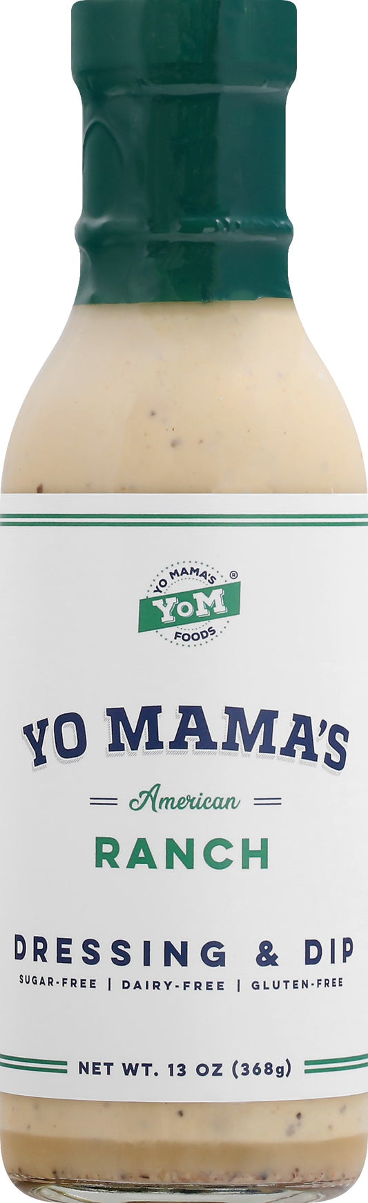 Yo Mamas Foods Dressing Ranch 13 oz (Pack of 6)